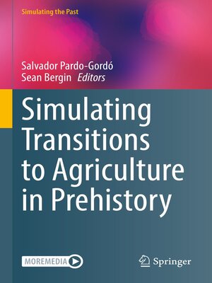 cover image of Simulating Transitions to Agriculture in Prehistory